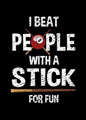 Beat People With Stick