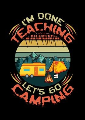 Done Teaching Go Camping