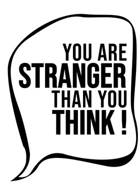 You Are Stranger