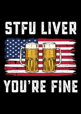 Funny STFU Liver July 4th