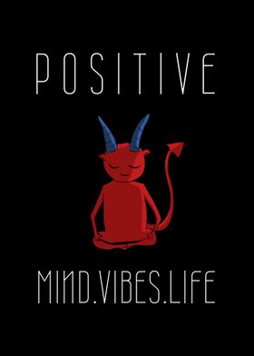 Positive mind vides life