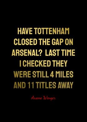 Arsene Wenger Quotes