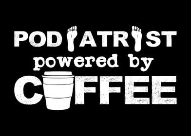 Podiatrist Coffee Saying