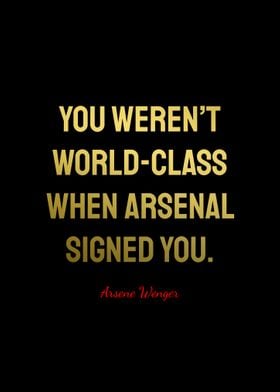 Arsene Wenger Quotes