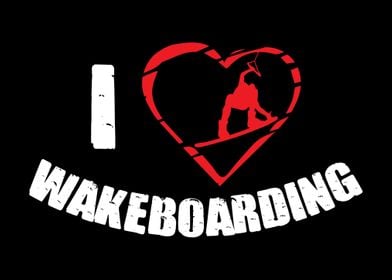 I Love Wakeboarding Heart