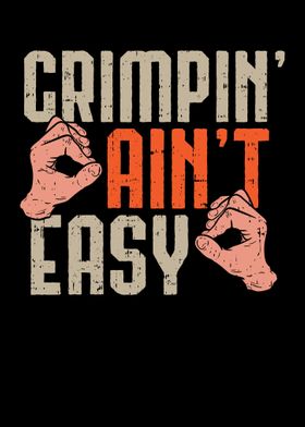 Crimpin Aint Easy