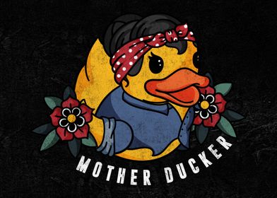 mother ducker