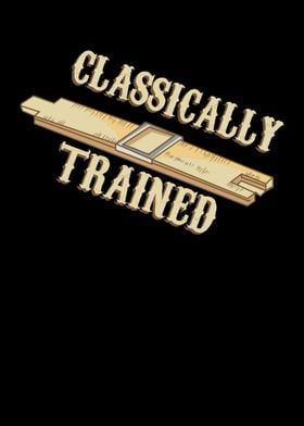 Classically Trained