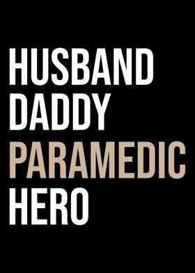 Husband Daddy Paramedic He