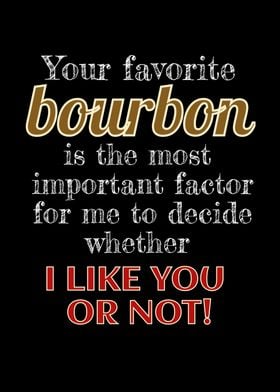 Your Favorite Bourbon