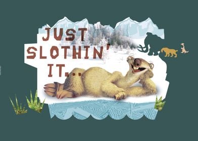 Just Slothin' It 