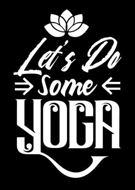 Lets do some Yoga