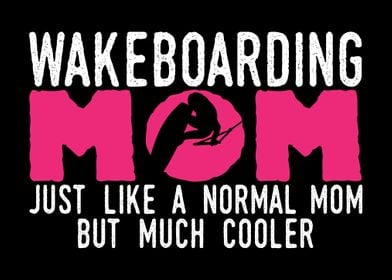 Wakeboarding Mom Joke