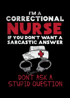 Im A Correctional Nurse