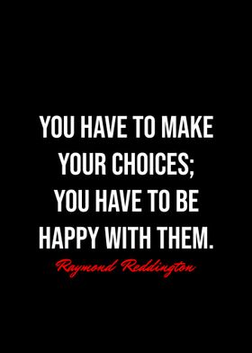Raymond Reddington Quotes