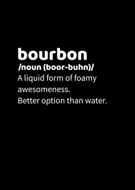 Bourbon Better Than Water