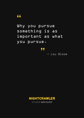 Nightcrawler Quote 1
