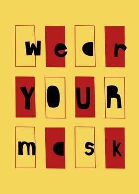 Wear Your Mask