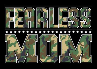 Fearless Mom Camouflage