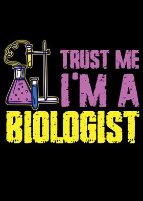 Trust A Biologist