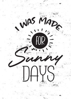 Sunny Days Text  Wall Art