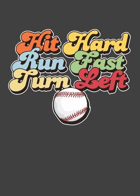 Baseball Hit Hard Run Fast