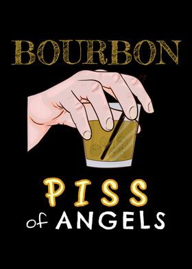 Bourbon Piss Of Angels