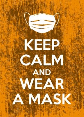 keep calm and wear a mask