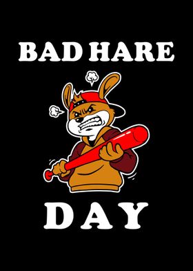 Bad Hare Day