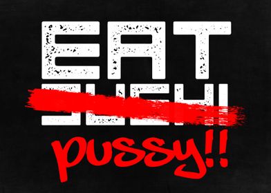 Eat Pussy