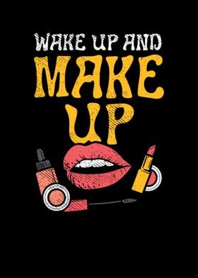 Wake Up And Make Up