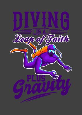 Diving Is A Leap Of Faith