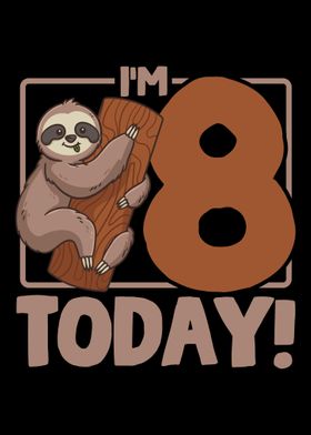 8th Birthday Sloth Eight Y