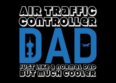 Air Traffic Controller Dad