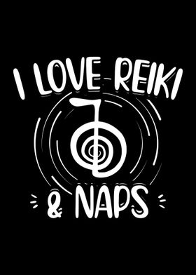 I Love Reiki And Naps Gift