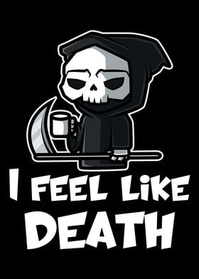 Feel Like Death Coffee