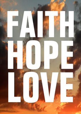 Faith Hope Love