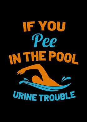 If You Pee Pool Swimming