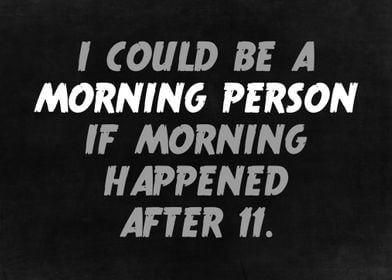 Not a Morning Person Quote