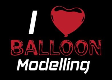 I Love Balloon Modelling