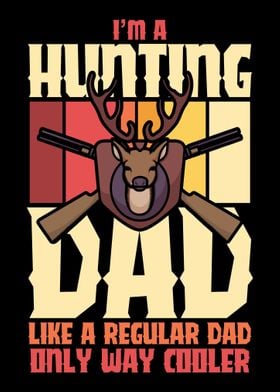 Hunting Dad Father Hunter