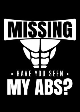 Missing You Seen My Abs