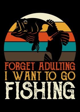 I Want To Go Fishing Fish