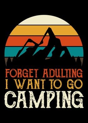 I Want To Go Camping Camp