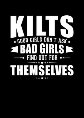 Kilts Good Girls Dont Ask