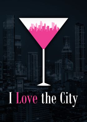 I Love The City Pink