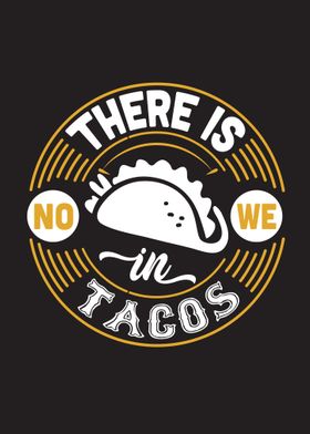 There Tacos