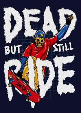 Dead but still ride