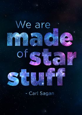 We Are Made Of Star Stuff