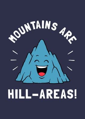 Mountains Are Hill Areas